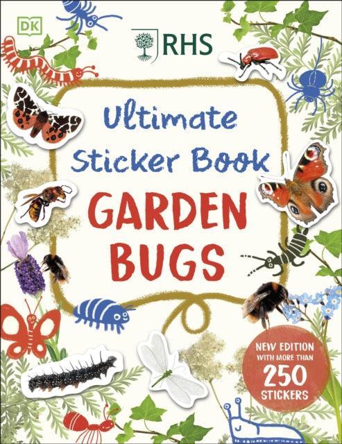 RHS Ultimate Sticker Book Garden Bugs : New Edition with More than 250 Stickers - The Cleeve Bookshop