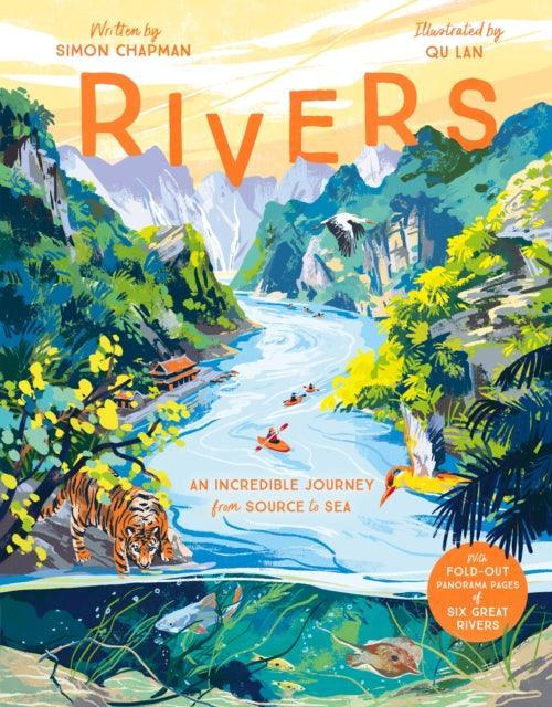 Rivers : An incredible journey from source to sea - The Cleeve Bookshop