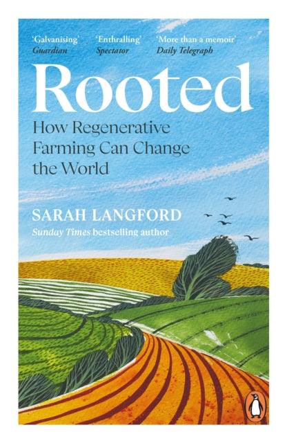 Rooted : How regenerative farming can change the world - 9780241991824