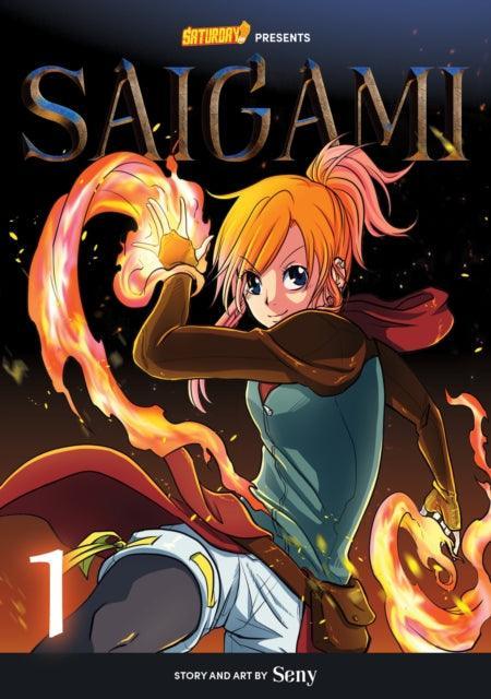 Saigami, Volume 1 - Rockport Edition : (Re)Birth by Flame Volume 1 - The Cleeve Bookshop