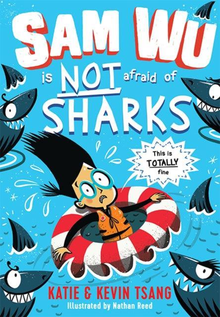 Sam Wu is NOT Afraid of Sharks! - The Cleeve Bookshop