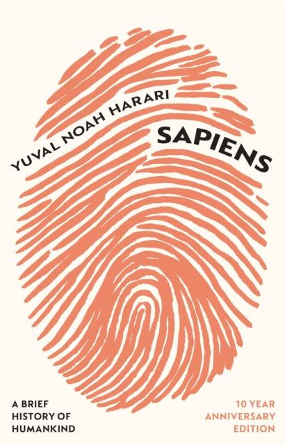 Sapiens : A Brief History of Humankind (10 Year Anniversary Edition) - 9781529913934