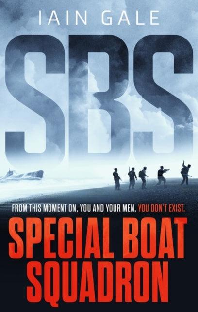 SBS: Special Boat Squadron - 9781801101332