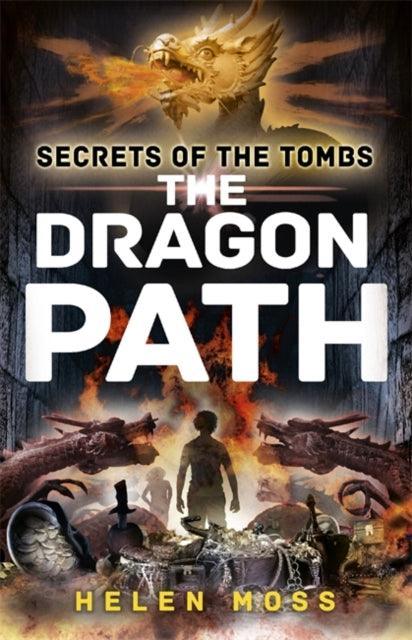 Secrets of the Tombs: The Dragon Path : Book 2 - The Cleeve Bookshop