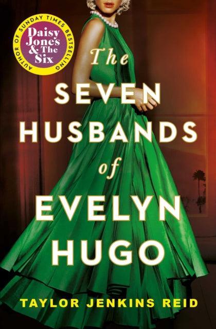 Seven Husbands of Evelyn Hugo : The Sunday Times Bestseller - The Cleeve Bookshop