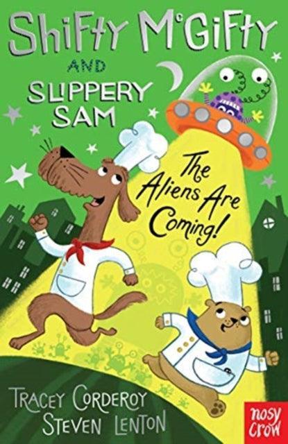 Shifty McGifty and Slippery Sam: The Aliens Are Coming! - The Cleeve Bookshop