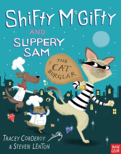 Shifty McGifty and Slippery Sam: The Cat Burglar - The Cleeve Bookshop