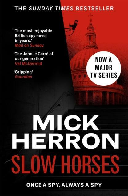 Slow Horses : Slough House Thriller 1 - The Cleeve Bookshop