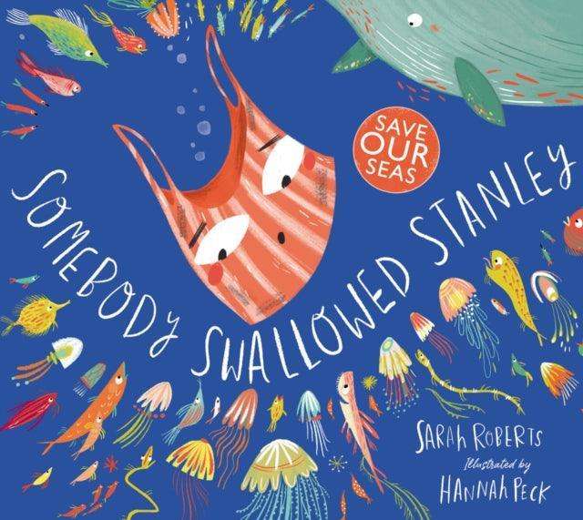 Somebody Swallowed Stanley - The Cleeve Bookshop