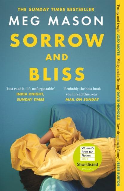 Sorrow and Bliss : Shortlisted for the Women's Prize for Fiction 2022 - The Cleeve Bookshop