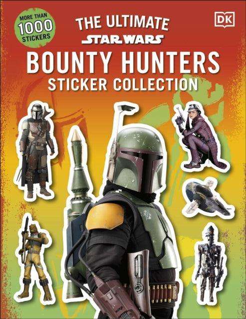 Star Wars Bounty Hunters Ultimate Sticker Collection - The Cleeve Bookshop