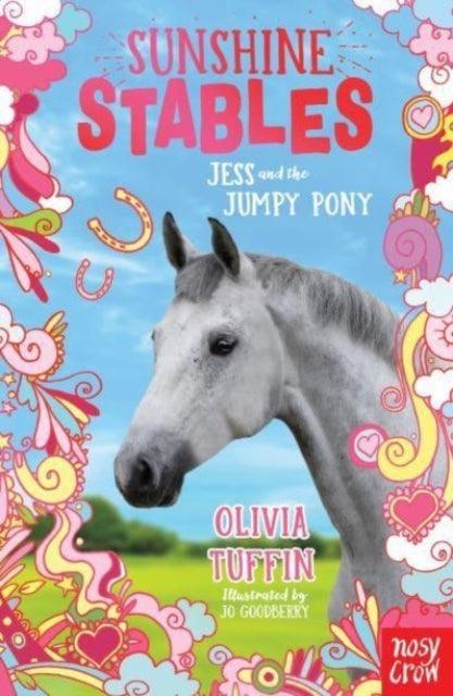 Sunshine Stables: Jess and the Jumpy Pony - The Cleeve Bookshop