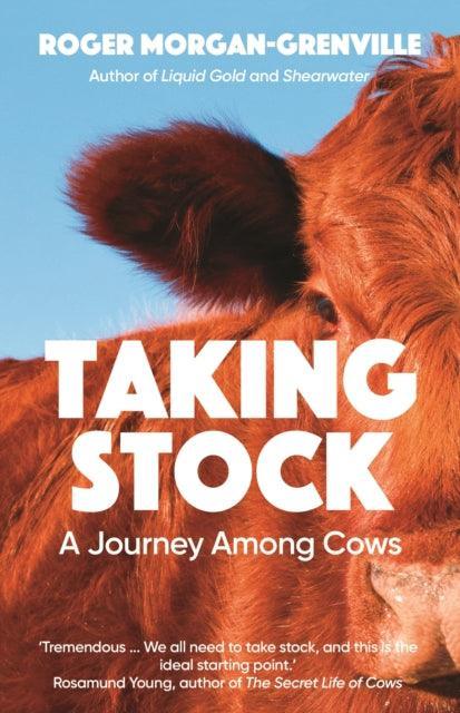 Taking Stock : A Journey Among Cows - The Cleeve Bookshop