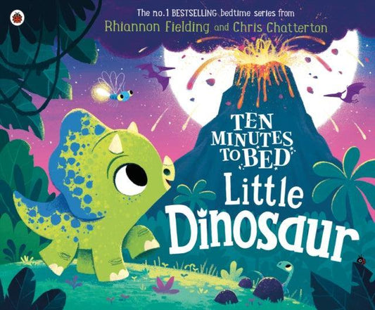 Ten Minutes to Bed: Little Dinosaur - The Cleeve Bookshop