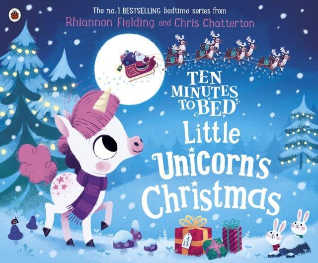 Ten Minutes to Bed: Little Unicorn's Christmas - The Cleeve Bookshop