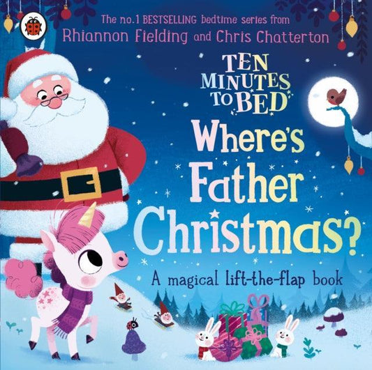 Ten Minutes to Bed: Where's Father Christmas? - The Cleeve Bookshop