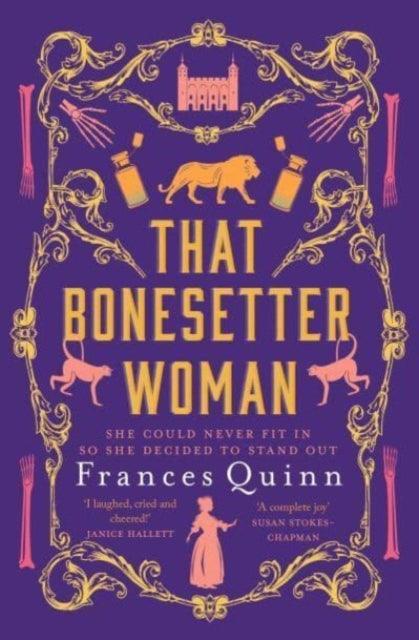 That Bonesetter Woman : the new feelgood novel from the author of The Smallest Man - The Cleeve Bookshop
