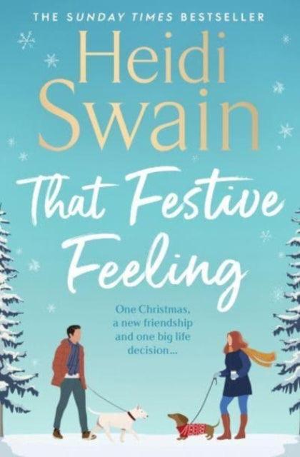 That Festive Feeling : the cosiest, most joyful novel you'll read this Christmas - 9781398519541