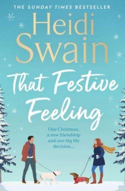 That Festive Feeling : the cosiest, most joyful novel you'll read this Christmas - The Cleeve Bookshop