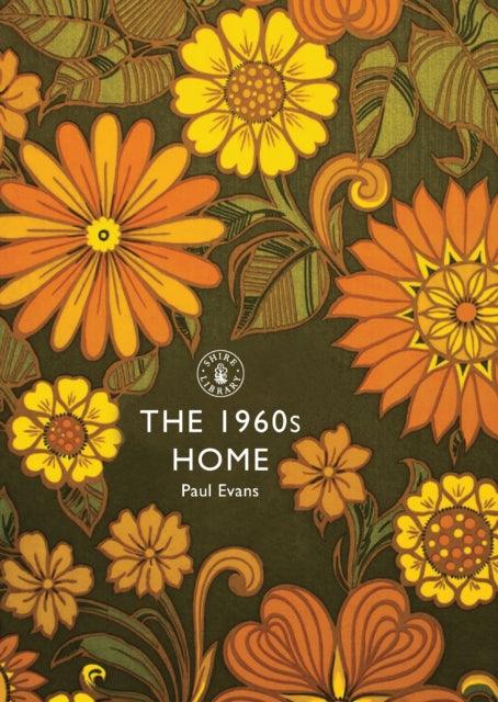 The 1960s Home - 9780747808022