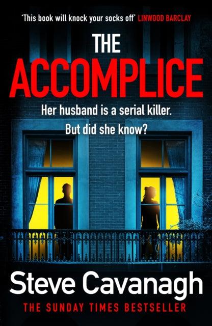 The Accomplice : The gripping, must-read thriller - 9781409198758