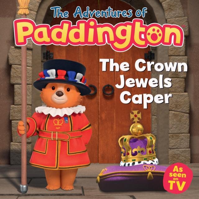 The Adventures of Paddington: The Crown Jewels Caper - 9780008568115