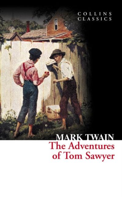 The Adventures of Tom Sawyer - 9780007420117