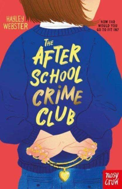 The After School Crime Club - The Cleeve Bookshop
