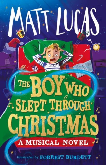 The Boy Who Slept Through Christmas - 9780008519896