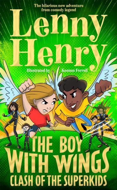The Boy With Wings: Clash of the Superkids - The Cleeve Bookshop