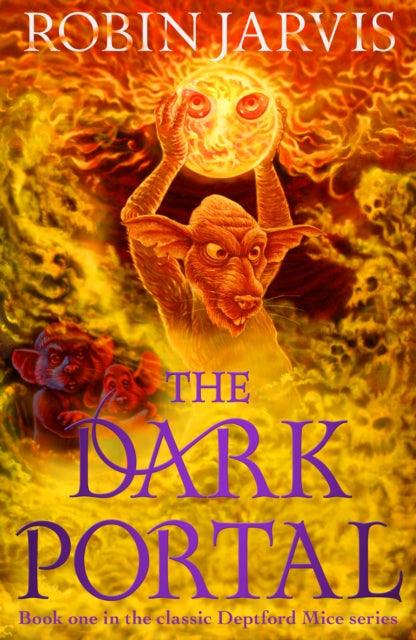 The Dark Portal : Book One of The Deptford Mice - 9781782694366