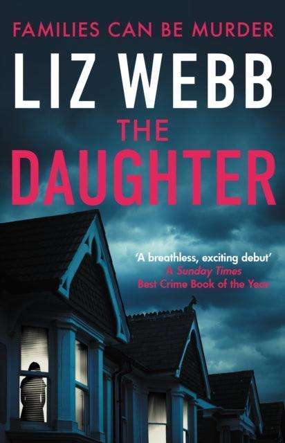 The Daughter : One of best crime books of the year - The Times - The Cleeve Bookshop