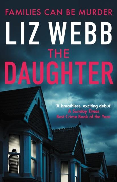 The Daughter : One of best crime books of the year - The Times - 9780749028909