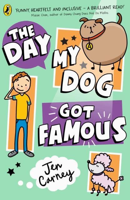 The Day My Dog Got Famous - The Cleeve Bookshop