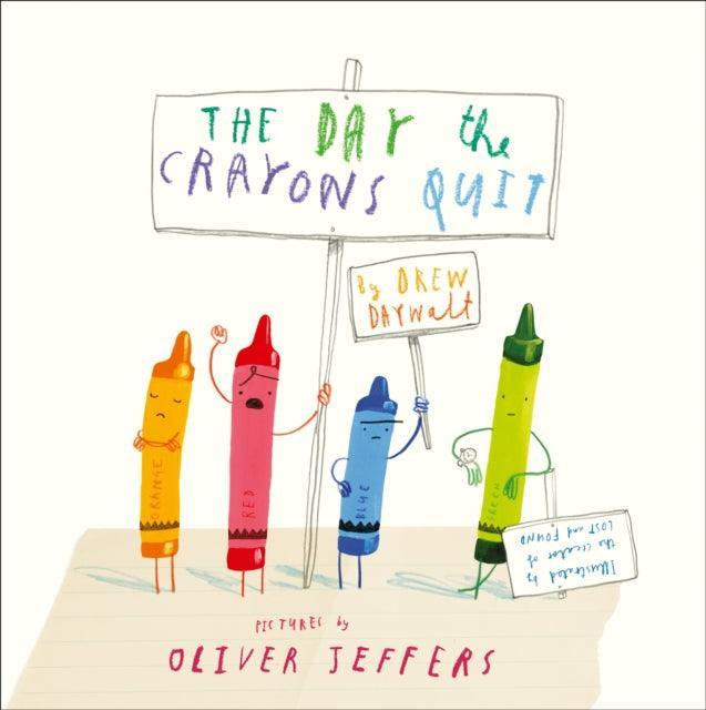 The Day The Crayons Quit - The Cleeve Bookshop