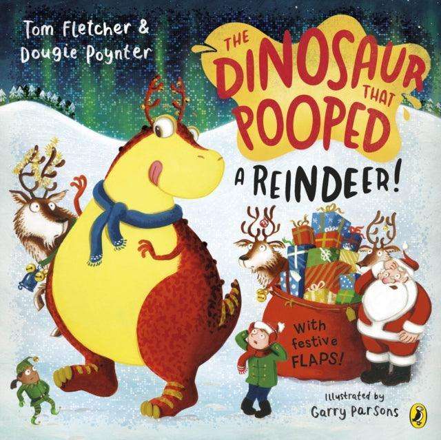 The Dinosaur that Pooped a Reindeer! - The Cleeve Bookshop