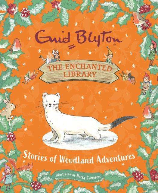 The Enchanted Library: Stories of Woodland Adventures - The Cleeve Bookshop