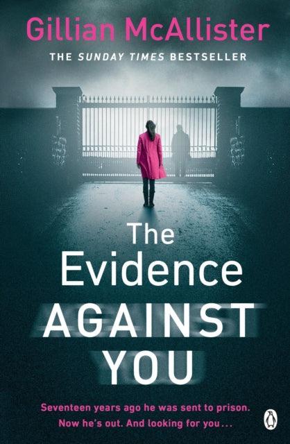 The Evidence Against You : The gripping bestseller from the author of Richard & Judy pick That Night - The Cleeve Bookshop