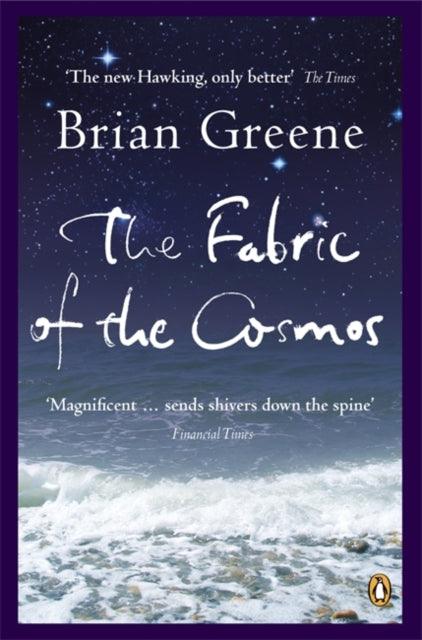 The Fabric of the Cosmos : Space, Time and the Texture of Reality - 9780141011110