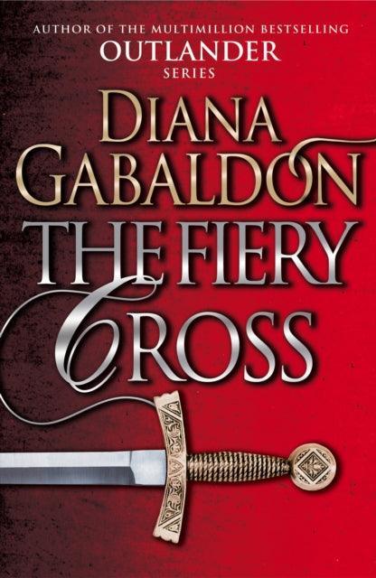 The Fiery Cross : (Outlander 5) - The Cleeve Bookshop