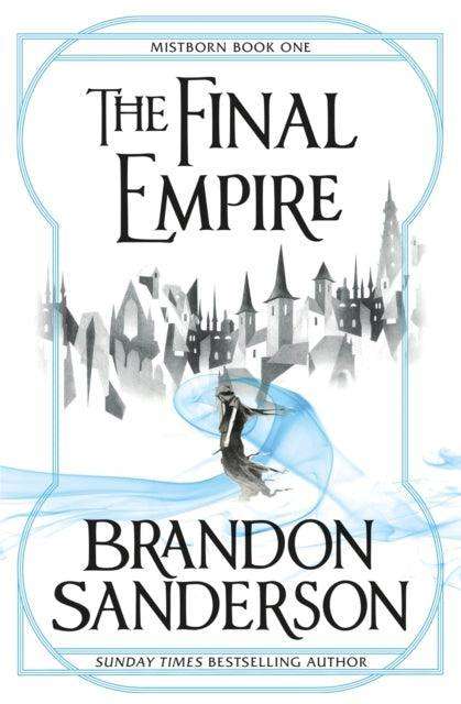 The Final Empire : Mistborn Book One - The Cleeve Bookshop