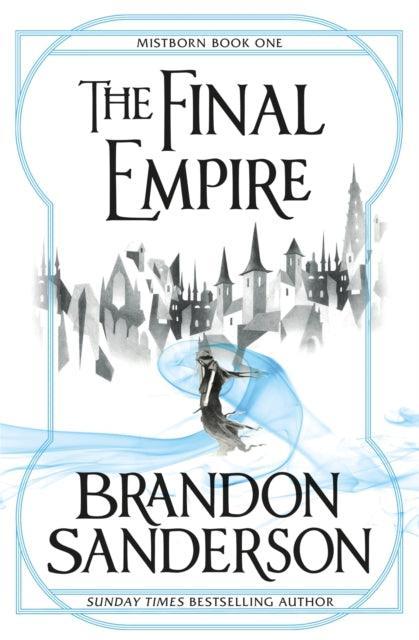 The Final Empire : Mistborn Book One - The Cleeve Bookshop