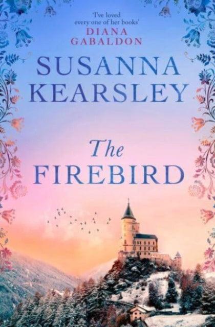 The Firebird : the sweeping story of love, sacrifice, courage and redemption - The Cleeve Bookshop