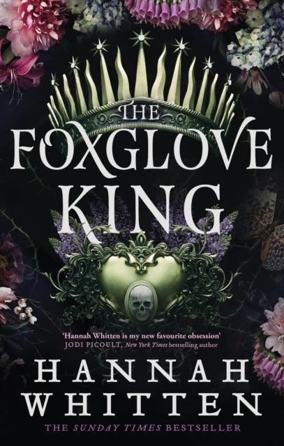 The Foxglove King : The Sunday Times bestselling romantasy phenomenon - The Cleeve Bookshop