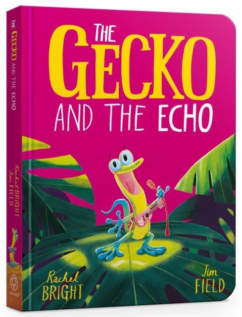 The Gecko and the Echo Board Book - The Cleeve Bookshop