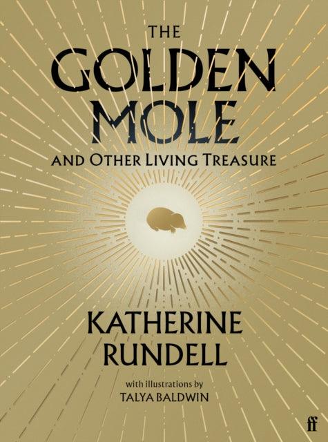 The Golden Mole : and Other Living Treasure - 9780571362493