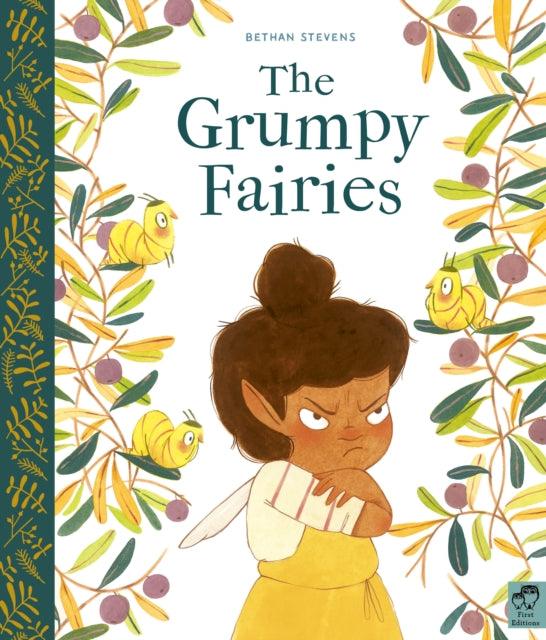 The Grumpy Fairies - 9780711249424