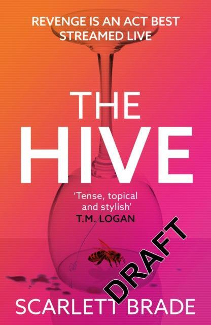 The Hive : The unmissable feminist revenge thriller - The Cleeve Bookshop