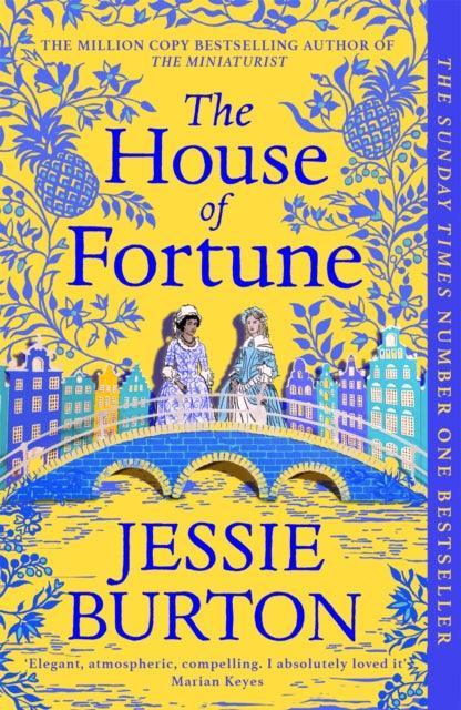 The House of Fortune : From the Author of The Miniaturist - The Cleeve Bookshop