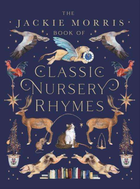 The Jackie Morris Book of Classic Nursery Rhymes - The Cleeve Bookshop